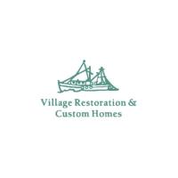 Village Restoration & Custom Homes image 1